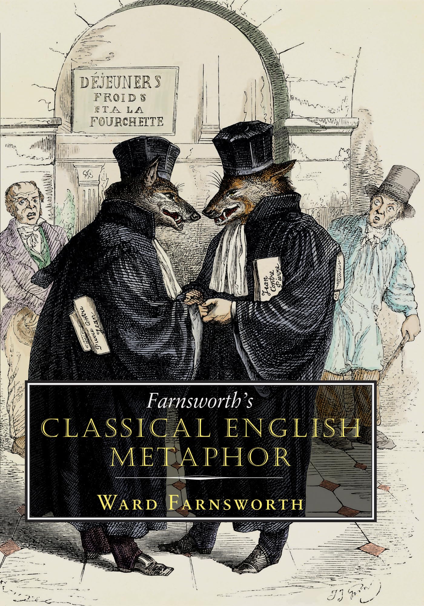 Farnsworth's Classical English Metaphor (Farnsworth's Classical English series, 2)