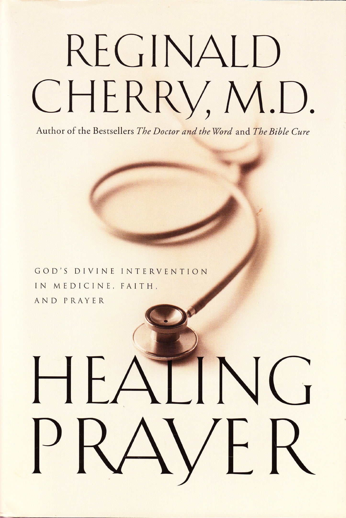 The Bible Cure: A Renowned Physician Uncovers the Bible's Hidden Health Secrets