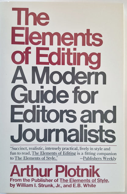 The Elements of Editing: A Modern Guide for Editors and Journalists