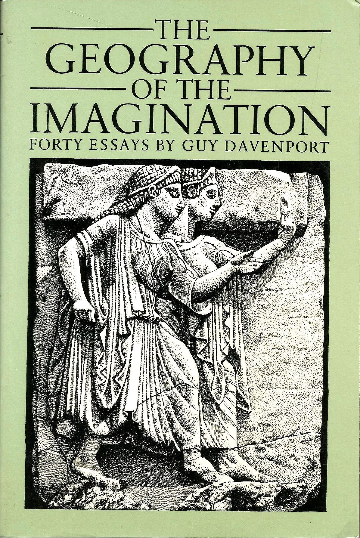 The Geography of the Imagination: Forty Essays