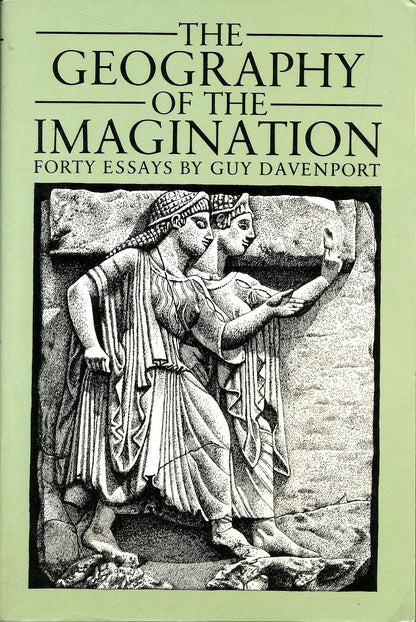 The Geography of the Imagination: Forty Essays