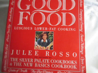 Great Good Food: Luscious Lower-Fat Cooking