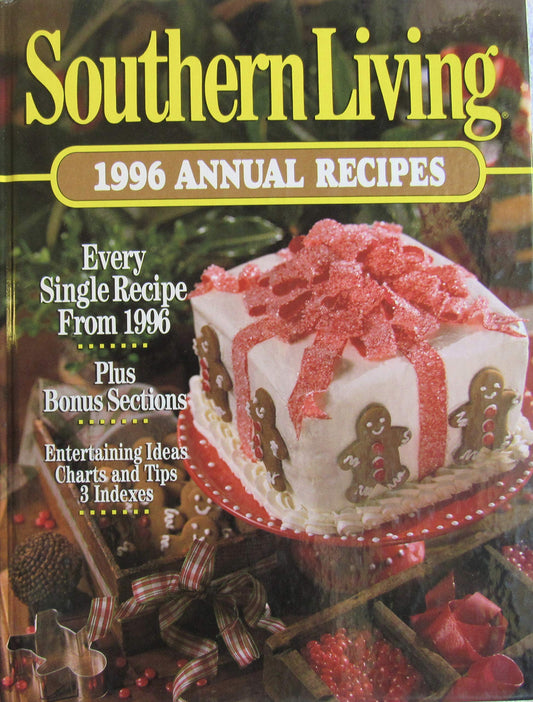 Southern Living 1996 Annual Recipes (Southern Living Annual Recipes)