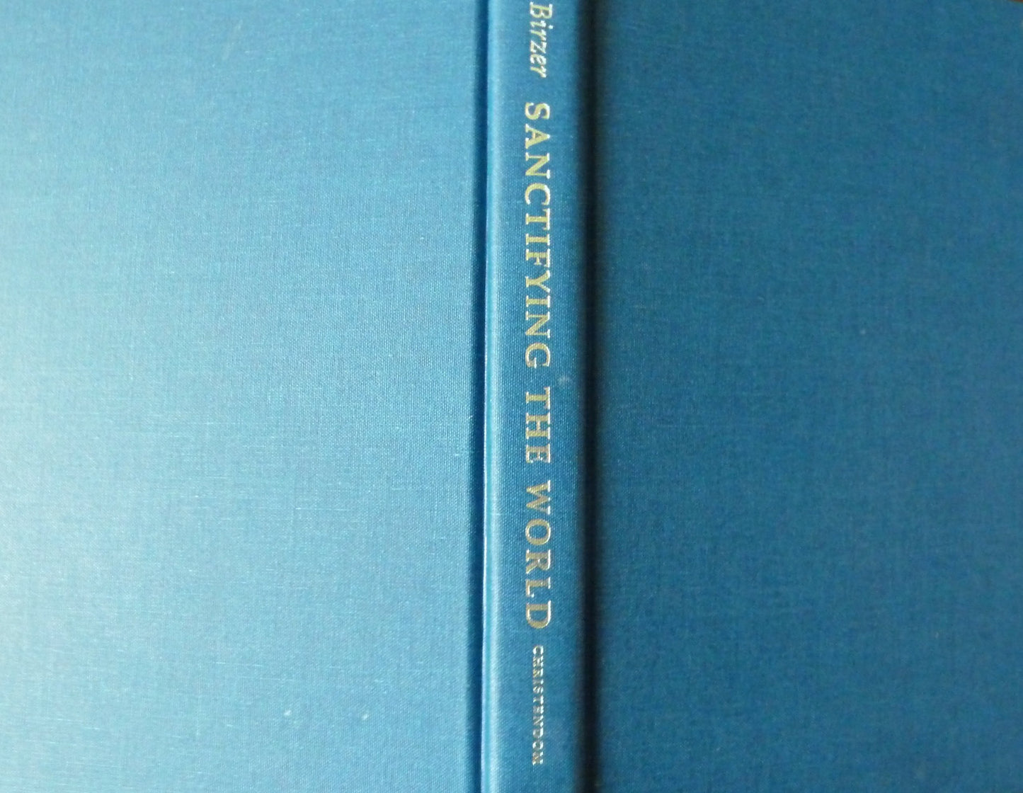 Sanctifying the World: The Augustinian Life and Mind of Christopher Dawson