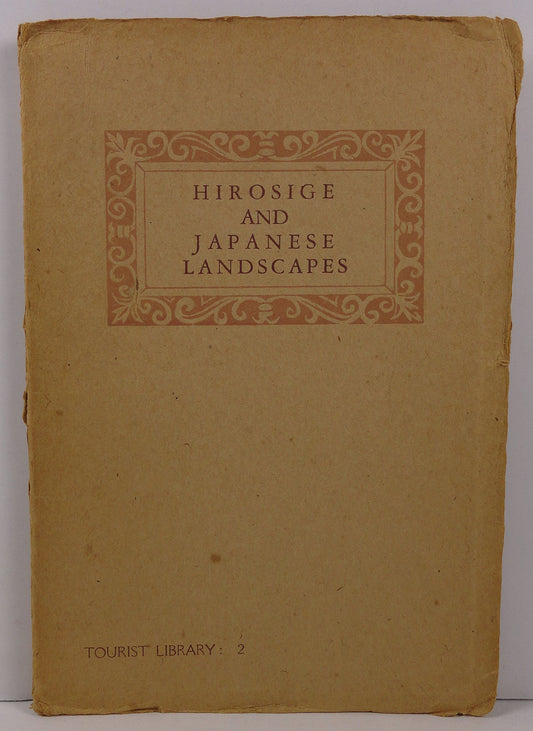 Hirosige and Japanese Landscapes