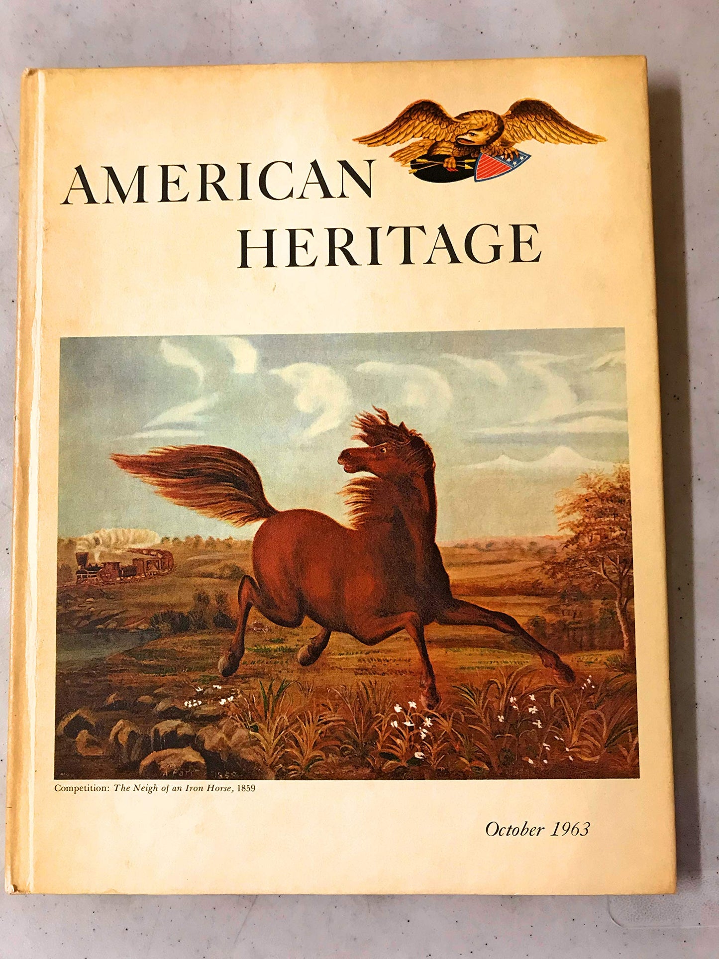 American Heritage: The Magazine of History, October, 1963 - Vol. XIV, No. 6