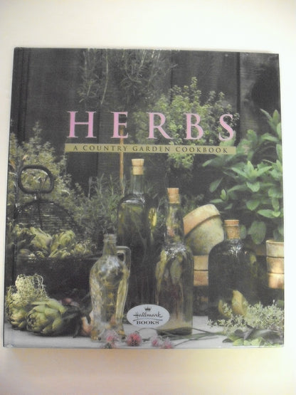 Herbs: A Country Garden Cookbook
