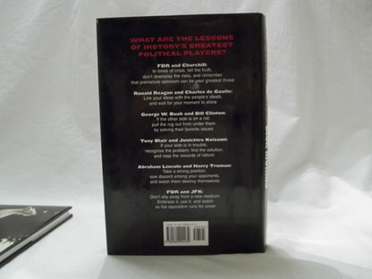 Power Plays: Win or Lose--How History's Great Political Leaders Play the Game