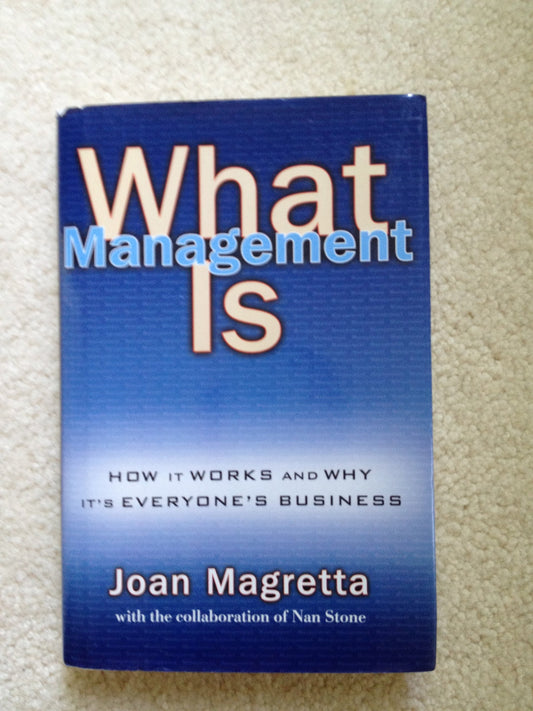What Management Is (How It Works and Why It's Everyone's Business)
