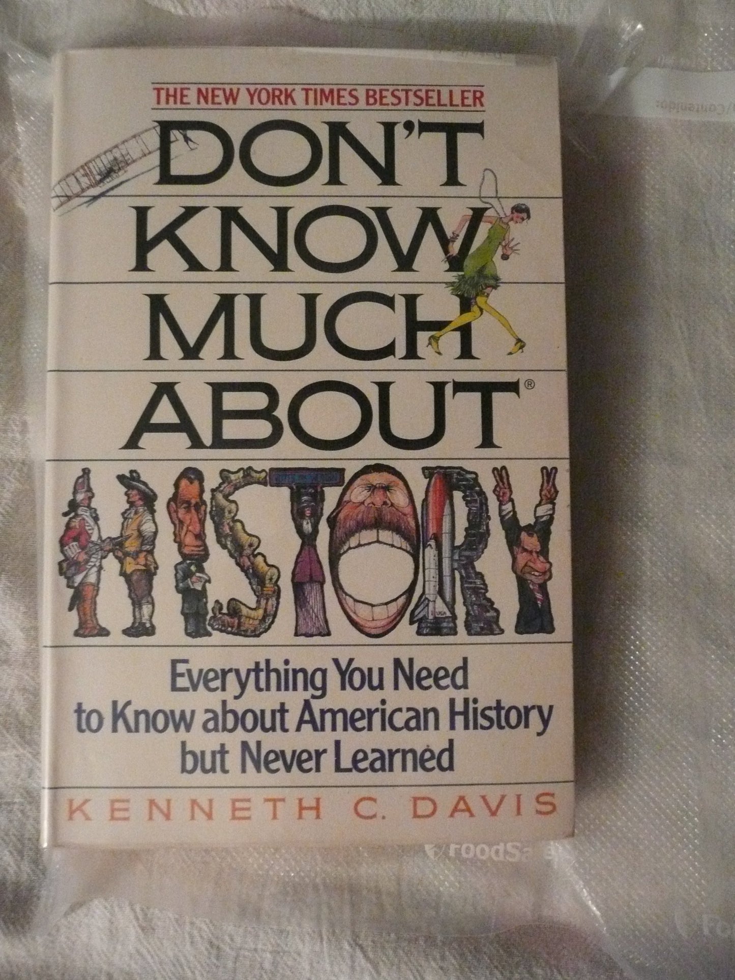 Don't Know Much About History: Everything You Need to Know About American History but Never Learned