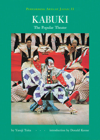 Kabuki, the popular theater of Japan (Performing arts of Japan)
