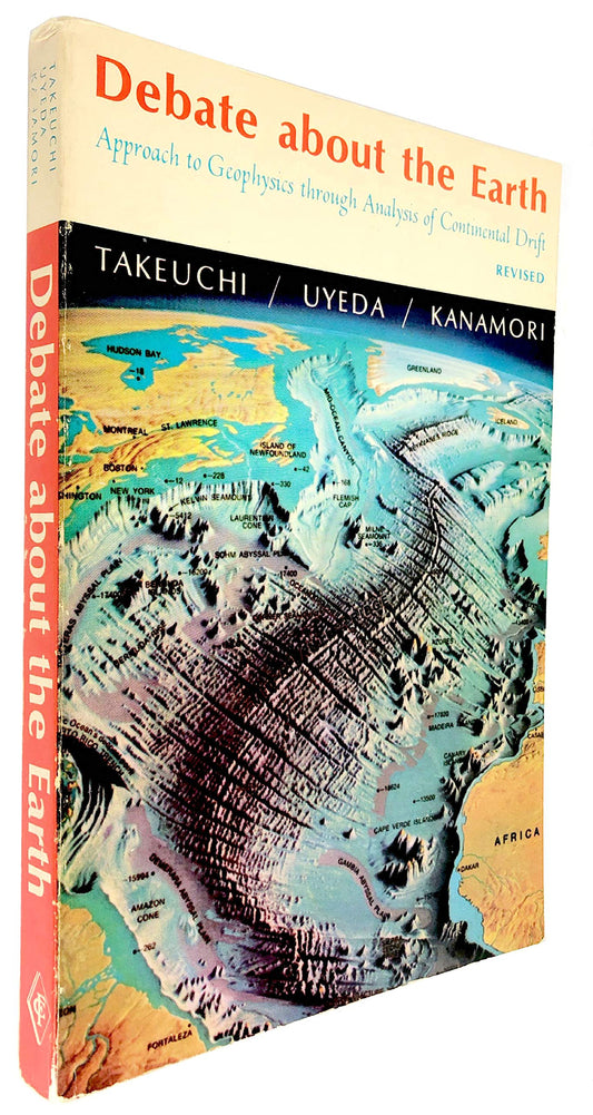 Debate About the Earth: Approach to Geophysics Through Analysis of Continental Drift