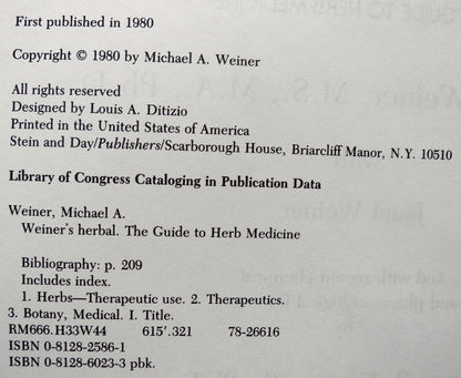 Weiner's herbal: The guide to herb medicine