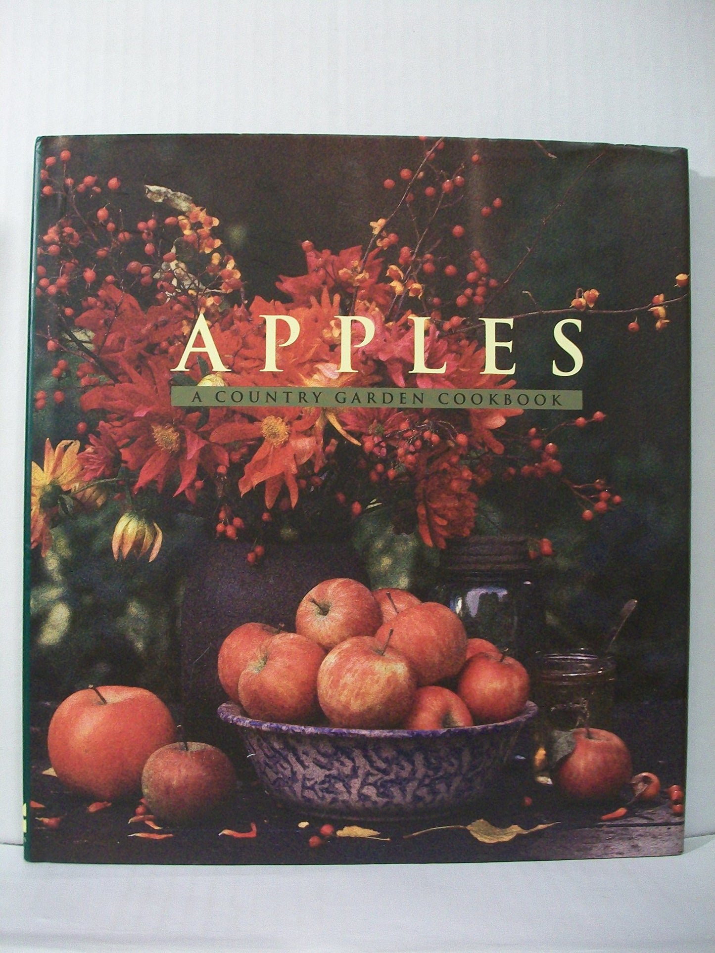 Apples: A Country Garden Cookbook
