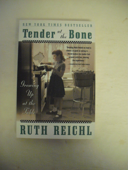 Tender at the Bone: Growing Up at the Table