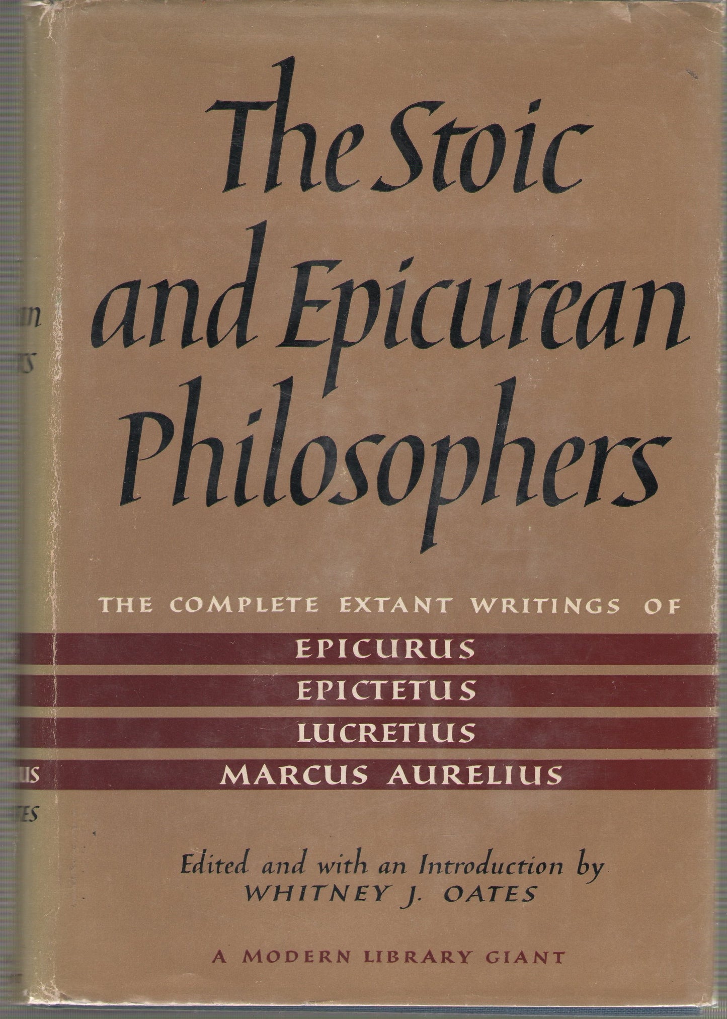 The Stoic and Epicurean Philosophers: The Complete Extant Writings of Epicurus, Epictetus, Lucretius and Marcus Aurelius