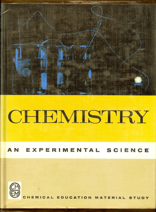Chemistry: An Experimental Science