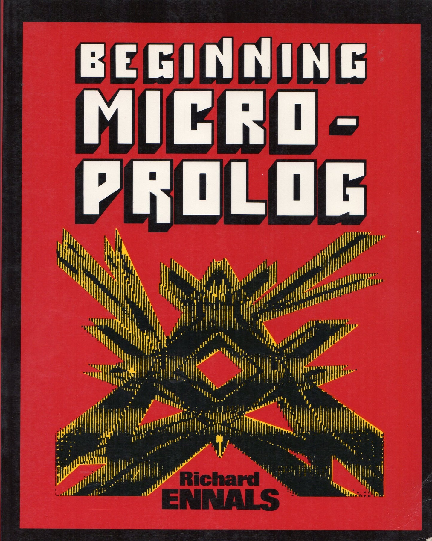 Beginning Micro-PROLOG (Cross-Linguistic Series on Second Language Research)