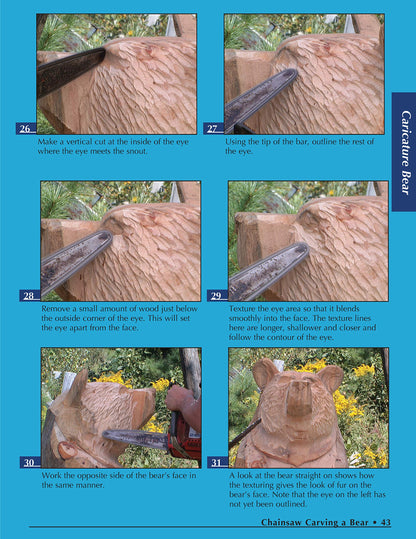 Chainsaw Carving a Bear: A Complete Step-By-Step Guide (Fox Chapel Publishing) Beginner-Friendly Details and Easy-to-Follow Illustrated Instructions for How to Carve Realistic and Caricature Bears