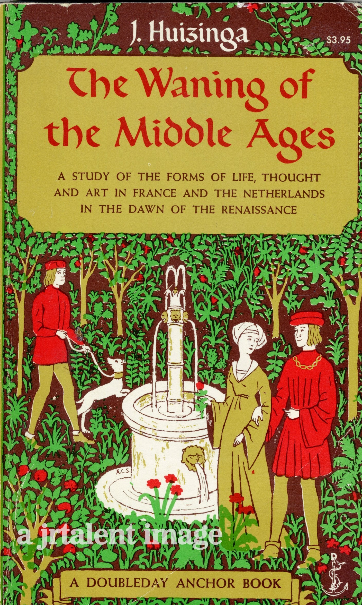 Waning of the Middle Ages, a Study