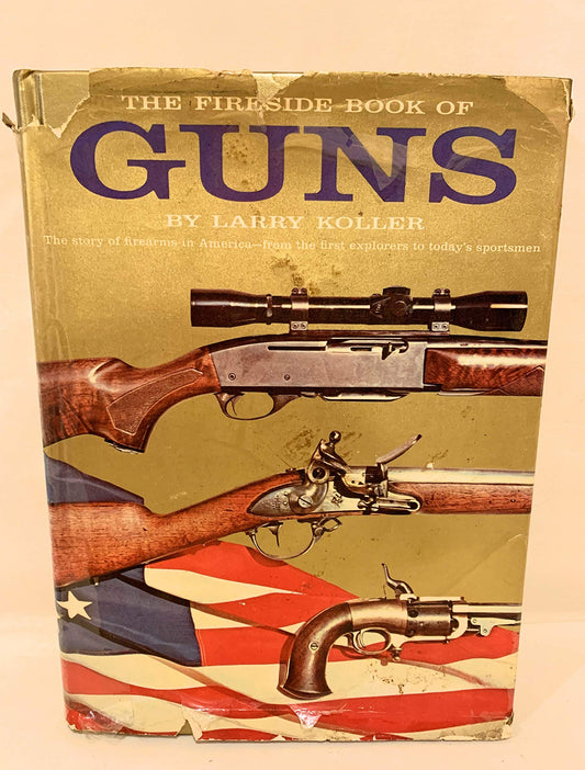 The fireside book of guns