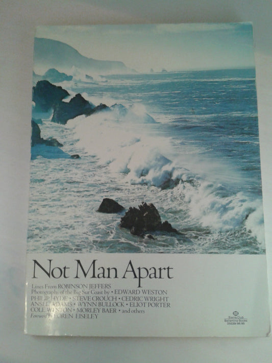Not Man Apart: Lines from Robinson Jeffers (A Sierra Club-Ballantine book)
