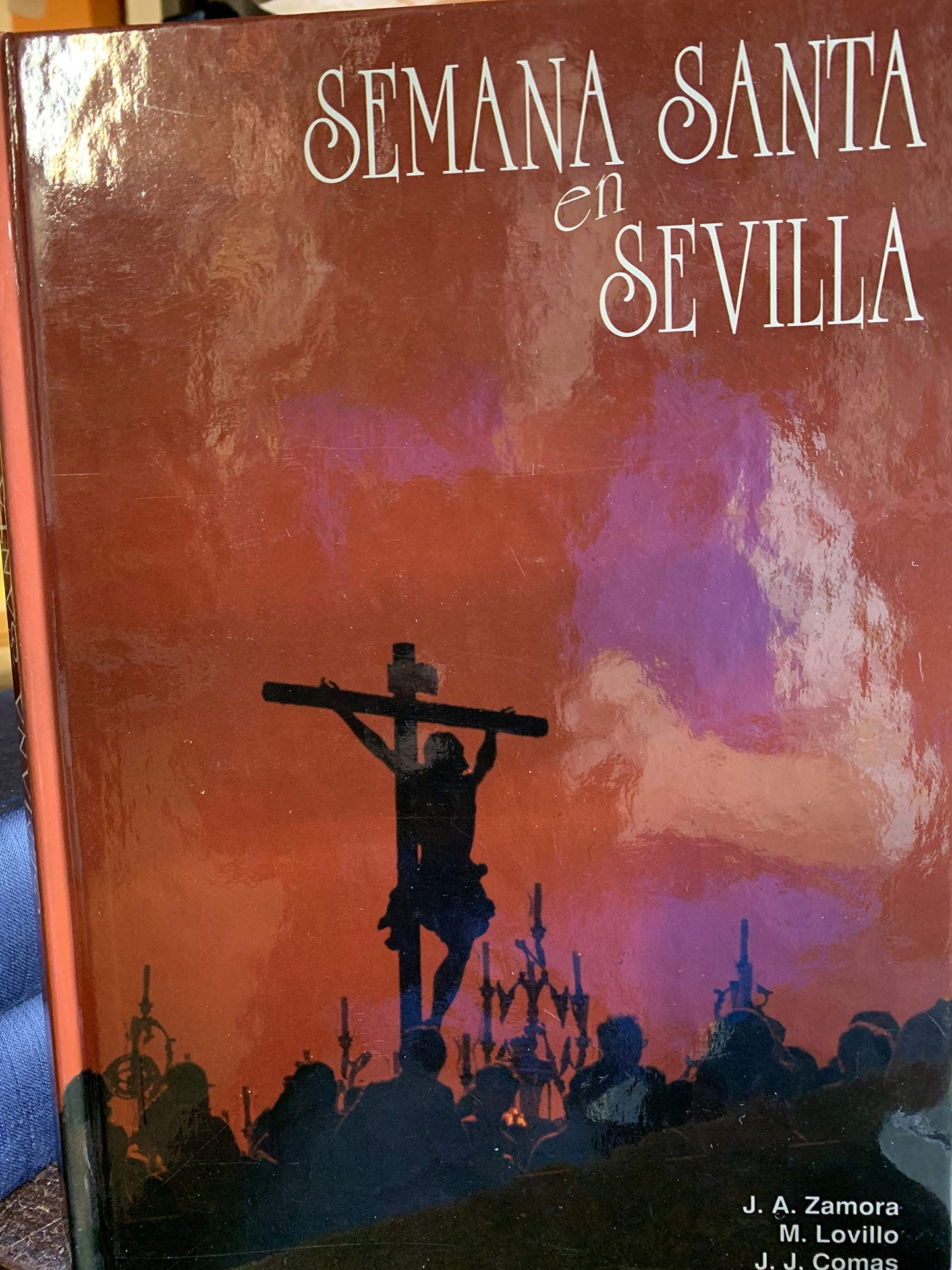 Semana Santa en Sevilla (Spanish Edition)