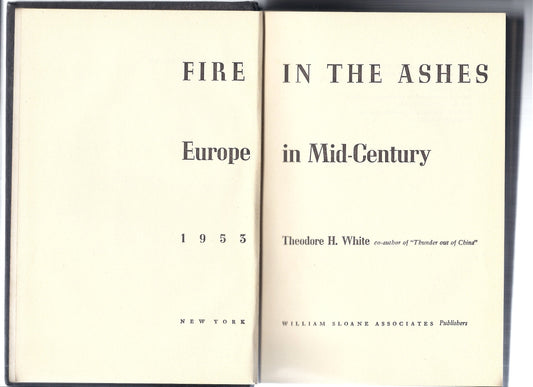 Fire in the Ashes: Europe in Mid-Century