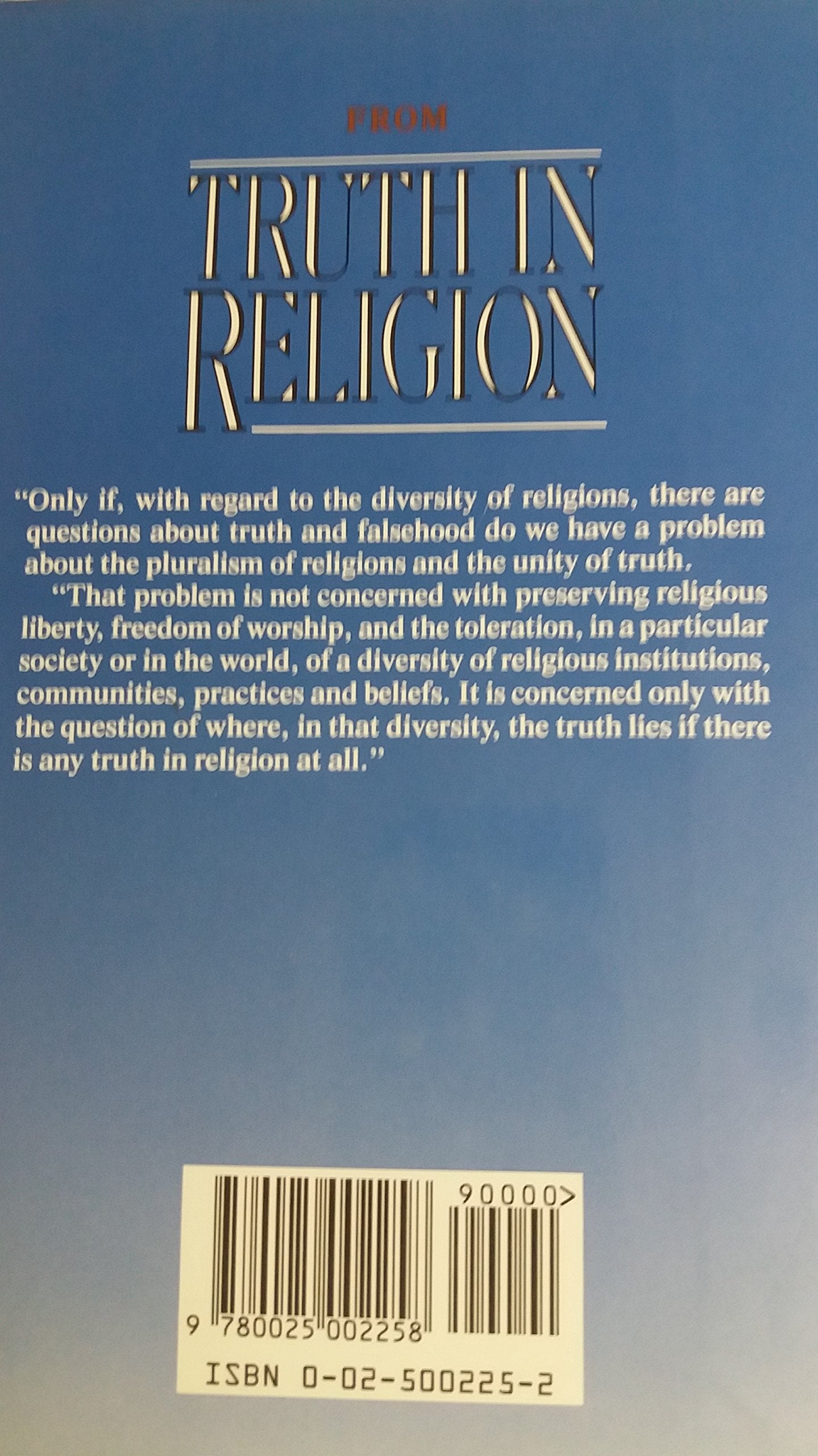 Truth in Religion: The Plurality of Religions and the Unity of Truth