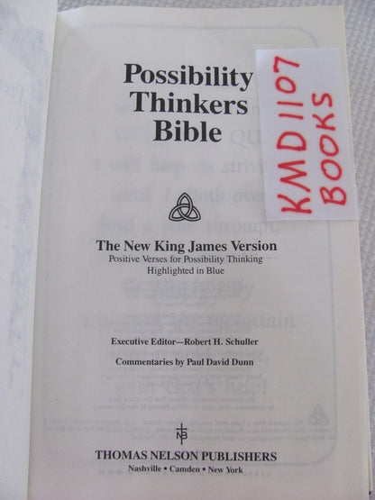 Possibility Thinkers Bible: The New King James Version : Positive Verses for Possibility Thinking Highlighted in Blue