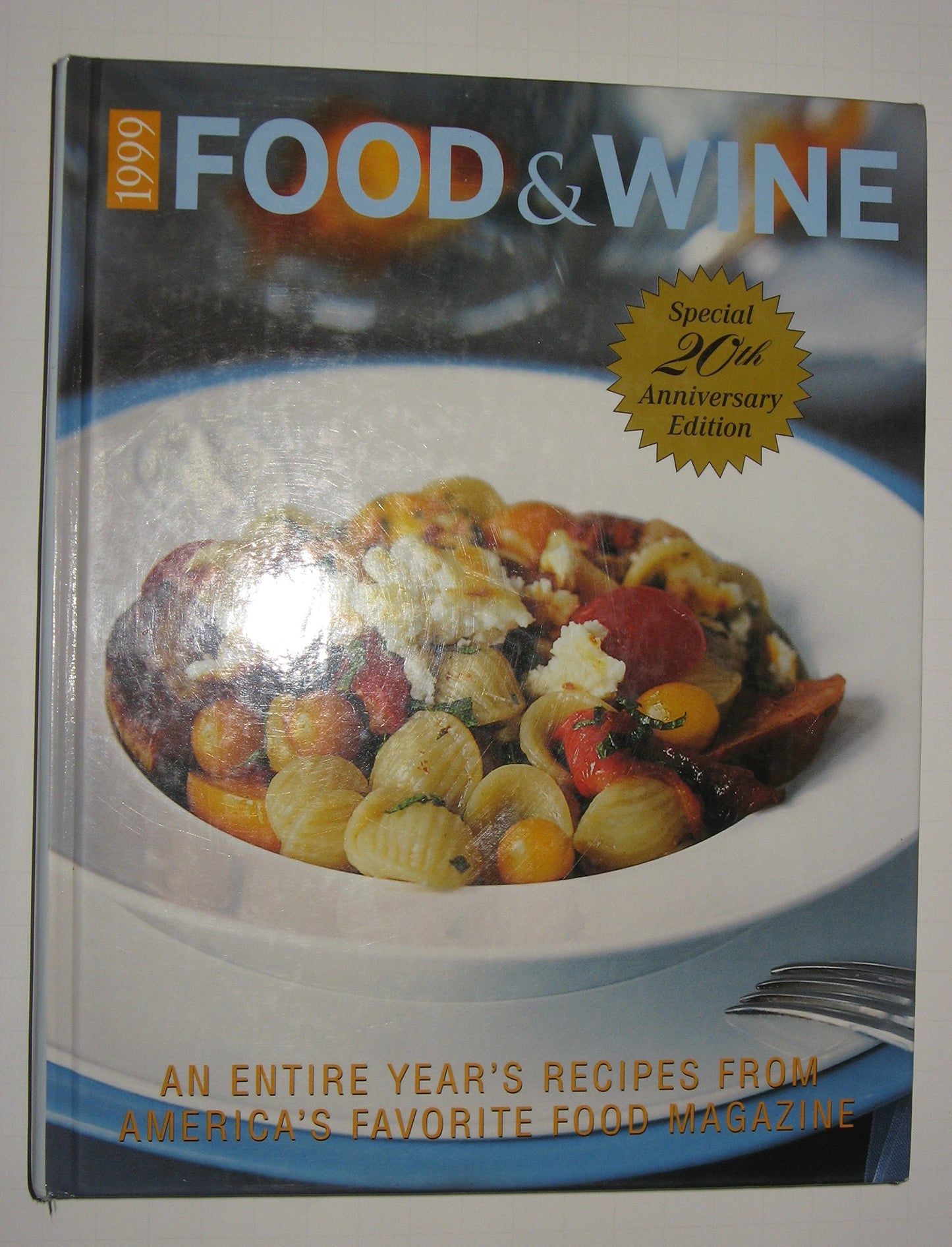 Food & Wine: The Complete Collection of Recipes from the 1998 Issues of America's Favorite Food Magazine