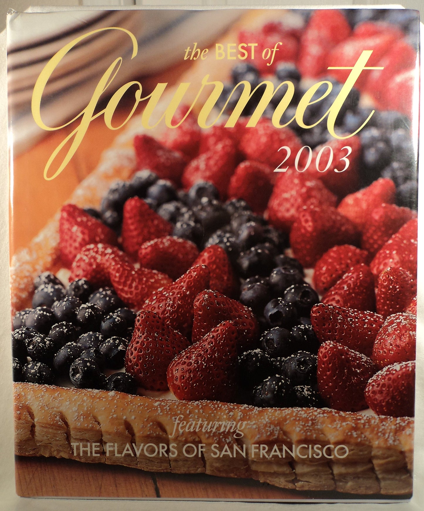 The Best Of Gourmet Featuring The Flavors Of San Francisco