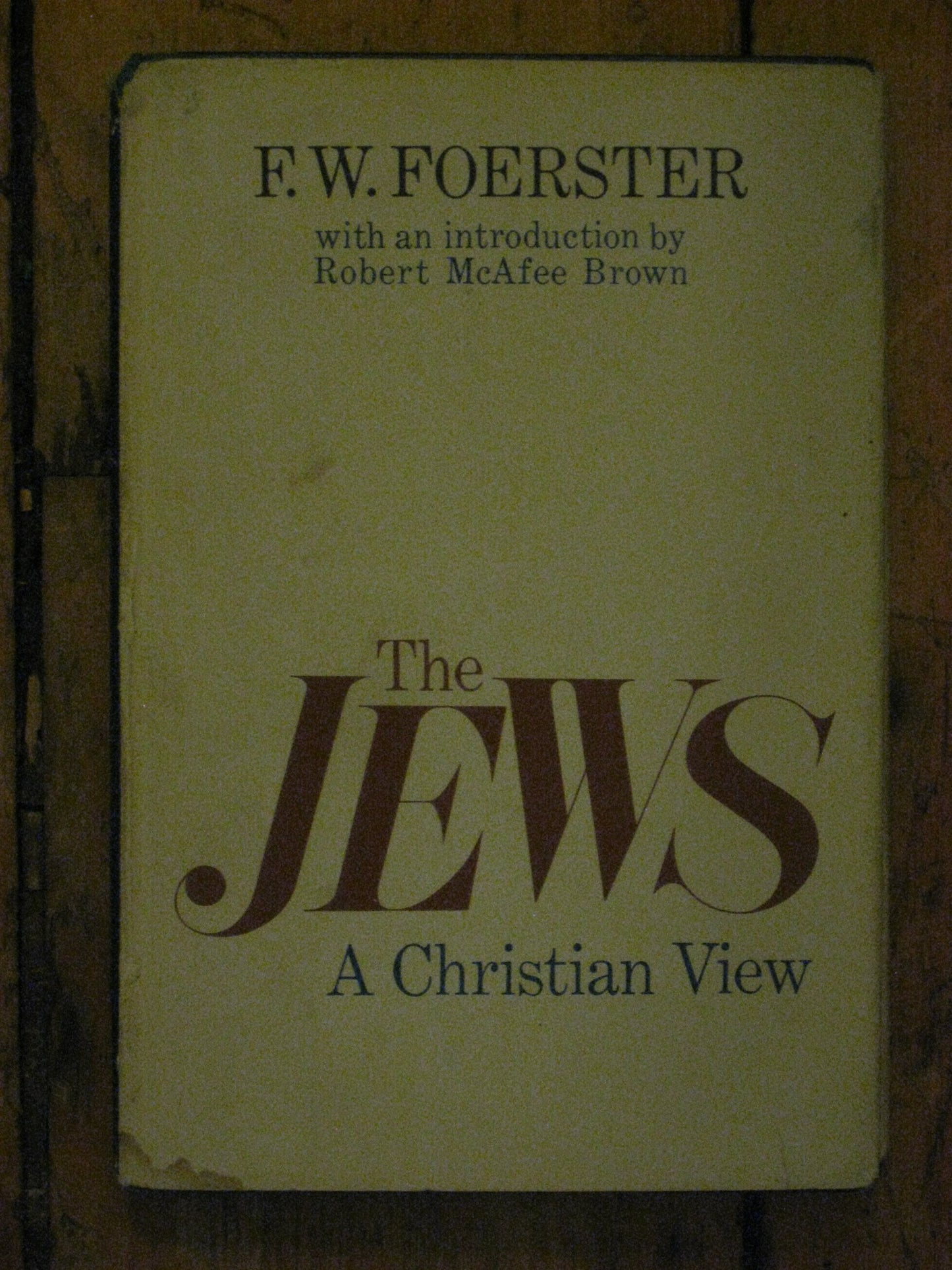 The Jews [a Christian view]