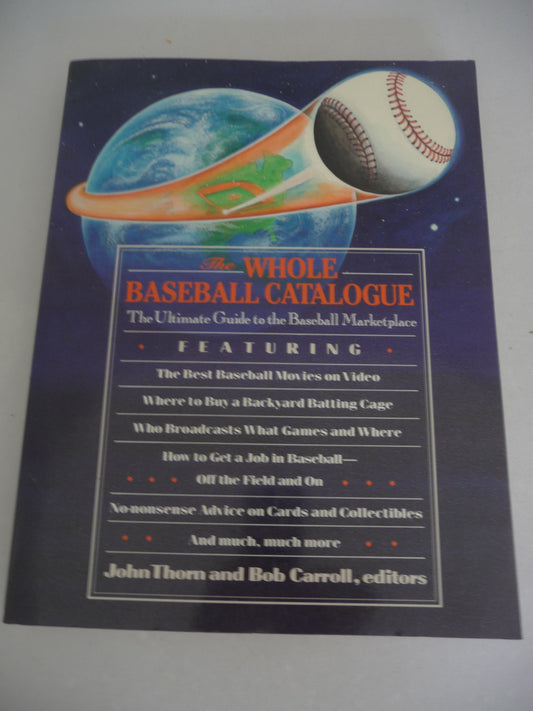 The Whole Baseball Catalogue (Baseball Ink Book)