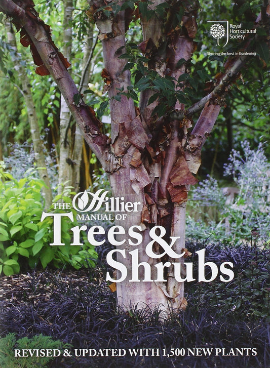 The Hillier Manual of Trees and Shrubs