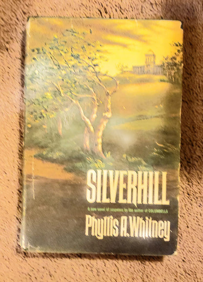Silverhill by Whitney, Phyllis A. published by Doubleday (1967) [Hardcover]