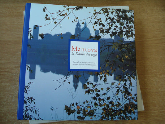 Mantova. La Dama del lago