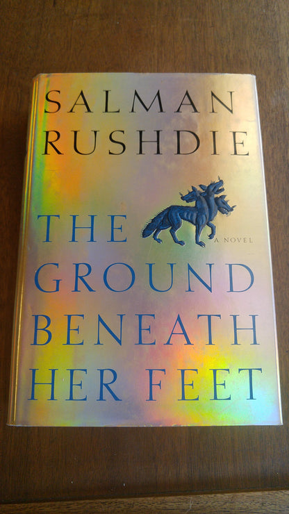 The Ground Beneath Her Feet: A Novel