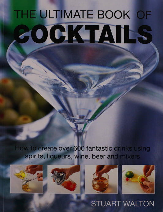 The Ultimate Book of Cocktails