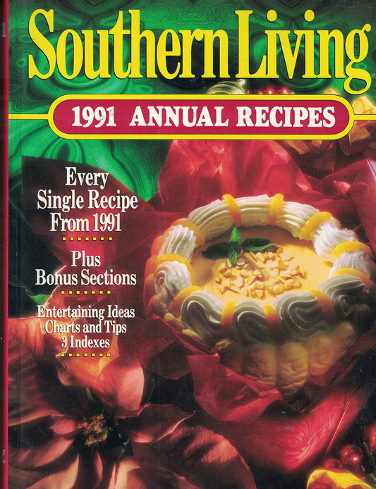 Southern Living 1991 Annual Recipes (Southern Living Annual Recipes)