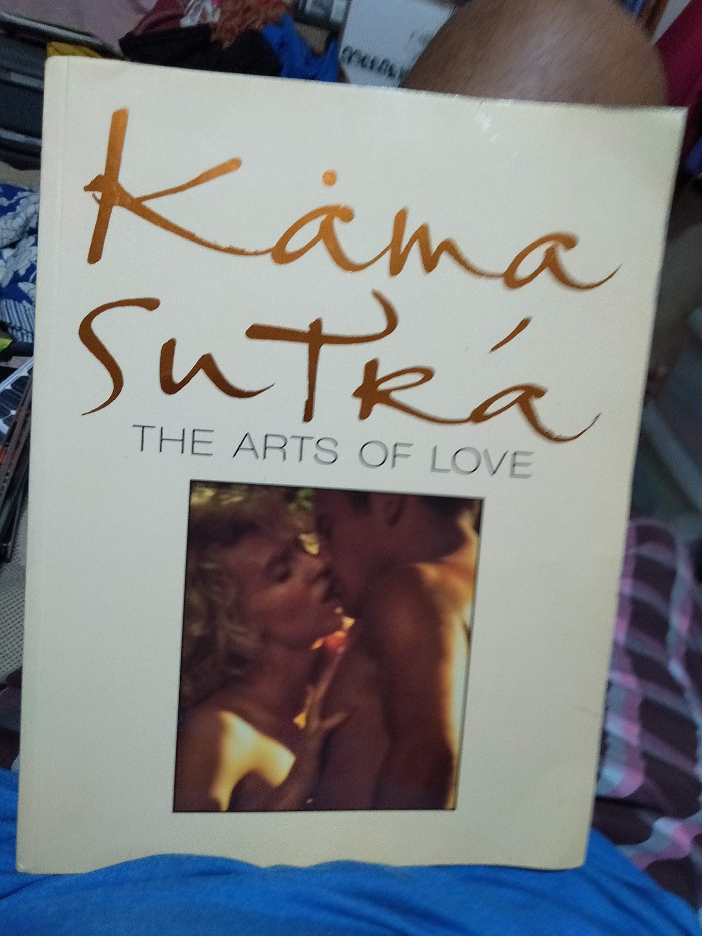 Kama Sutra: The Arts of Love