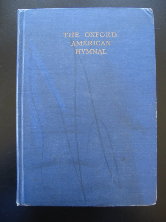 The Oxford American Hymnal for Schools and Colleges