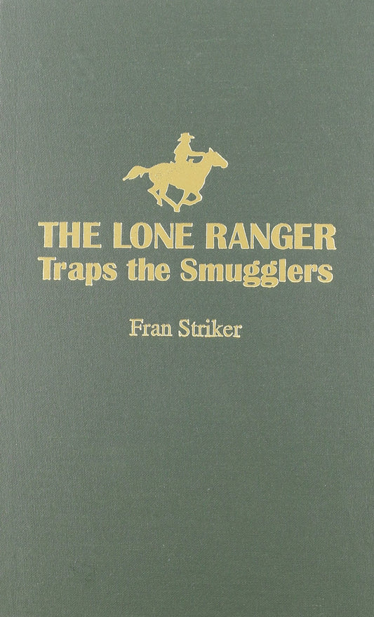 Lone Ranger Traps Smugglers