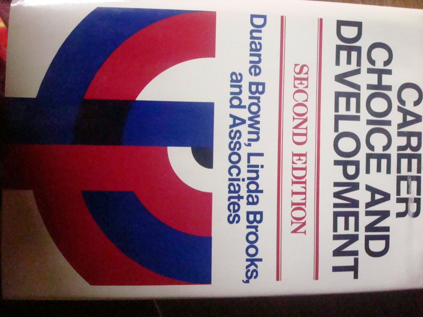 Career Choice and Development: Applying Contemporary Theories to Practice