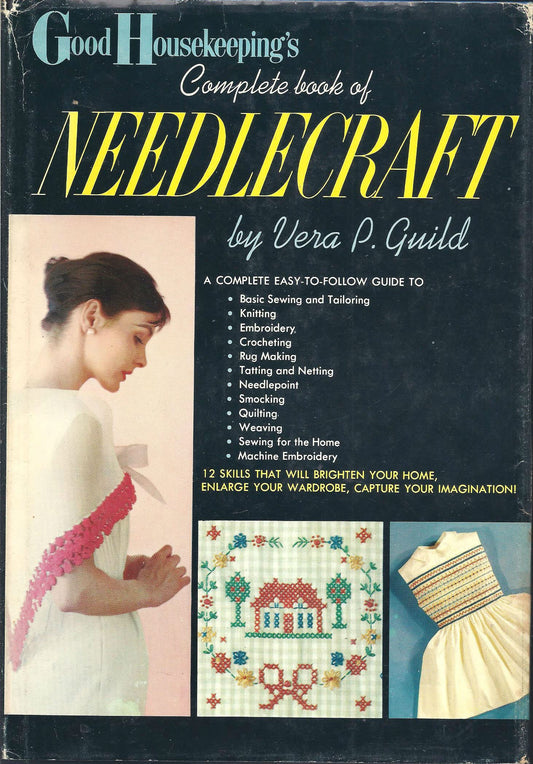 Good housekeeping's complete book of needlecraft
