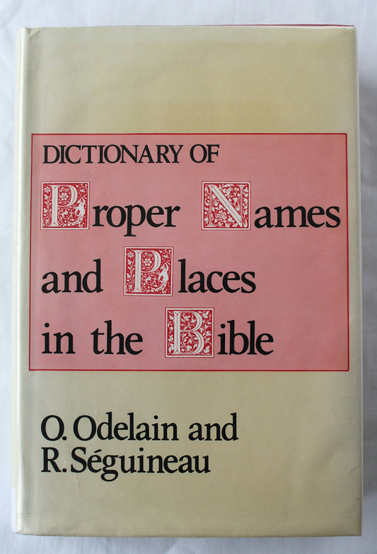 The Dictionary of Proper Names and Places in the Bible (English and French Edition)