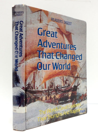 Great Adventures That Changed Our World