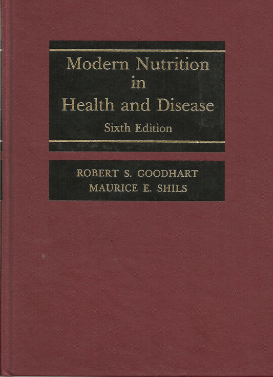 Modern nutrition in health and disease