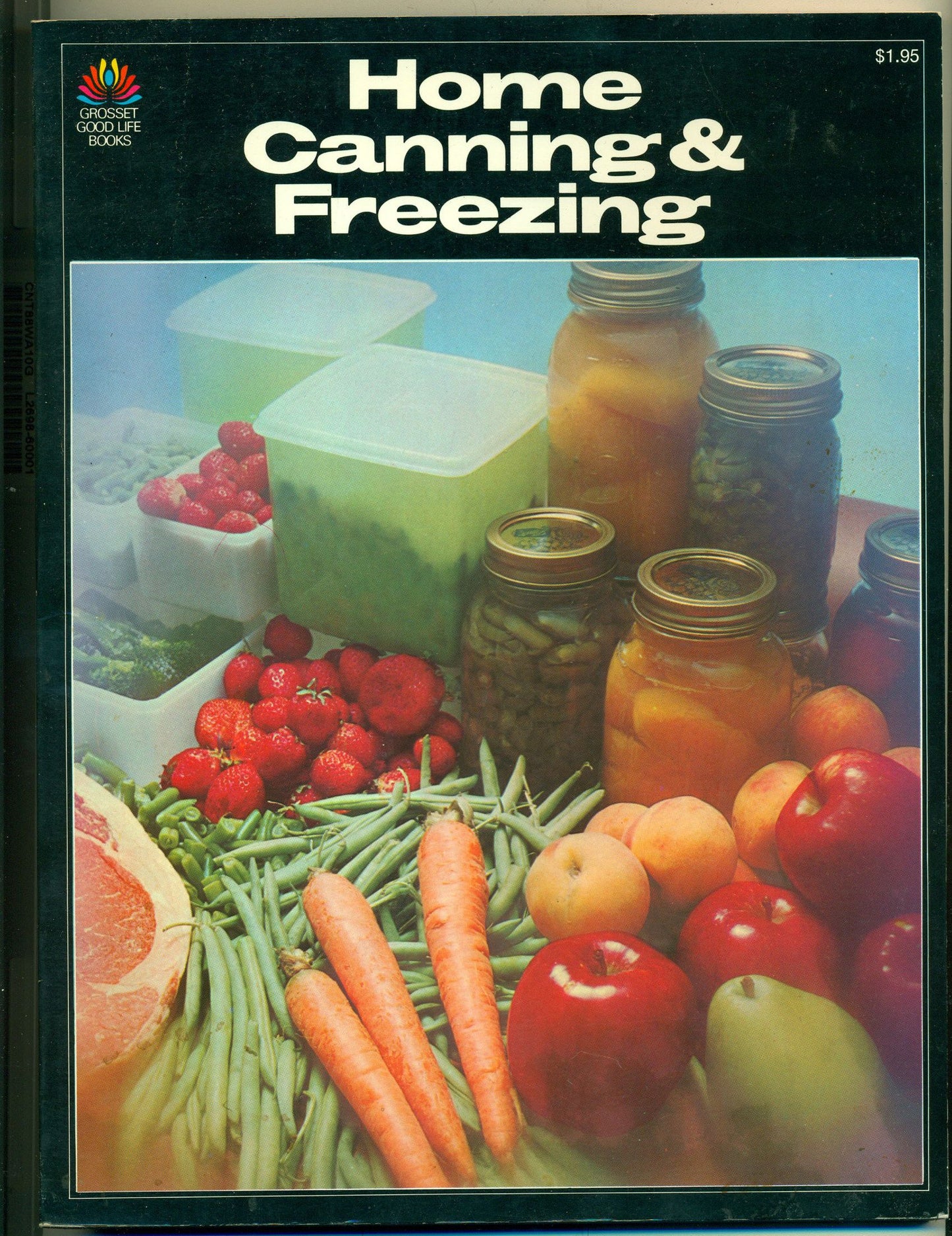 Home canning & freezing (Grosset good life books)