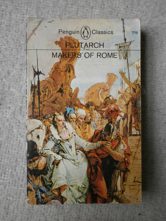 Makers of Rome: The Nine Lives of Plutarch